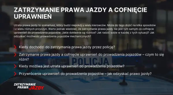 Zatrzymanie prawa jazdy i cofnięcie uprawnień – art 135 prd. Informacje o tym, kiedy dochodzi do utraty uprawnień i jak je odzyskać.